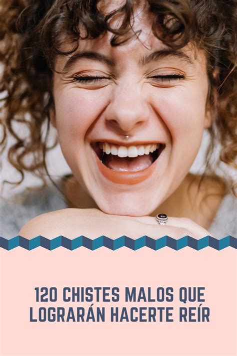 10 chistes malos|195 chistes malos y absurdos que, de forma inexplicable, lograrán ...